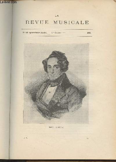 La Revue Musicale - 4e anne - N19, 1er oc. 1904 - Meyerbeer (1791-1864) (Jules Combarieu) - Bibliographie des oeuvres de G. Meyerbeer - Quelques lettres indites de Meyerbeer - Meyerbeer, souvenirs d'autrefois (L.-A. Bourgault-D