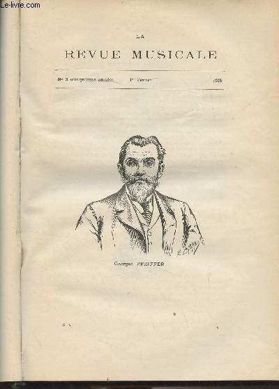 La Revue Musicale - 5e anne - N3, 1er fv. 1905 - Georges Pfeiffer - G. Bouzignac, compositeur du XVIIe sicle (Henri Quittard) - Cours du collge de France : La pense musicale (suite) (Jules Combarieu) - Ce qu'on sait en Allem