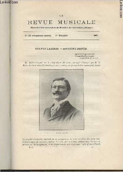 La Revue Musicale - 5e anne - N22, 1er dc. 1905 - Sylvio Lazzari ; Antoine Bans - MM. Isola et la direction de l'Opra - Notes sur la musique orientale ; Au Sngal ; Aux Indes nerlandaises - Lettres indites de musiciens : un