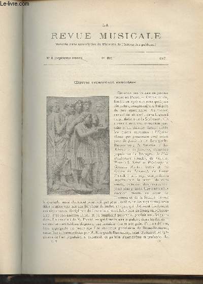 La Revue Musicale - 7e anne - N9, 1er mai 1907 - Oeuvres rcemment excutes - Le chant et les mthodes (suite) : Delle Sedie. Melchissdec. Registre unique (Alix Lenol-Zvort) - Folklore ; la musique et la magie (suite) - Acte