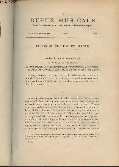La Revue Musicale- 8e anne - N12, 15 juin 1908 - Cours du collge de France, Etudes de magie musicale (Jules Combarieu) - Publications et excutions rcentes, correspondance : Les origines de la musique descriptive ; Diverses d