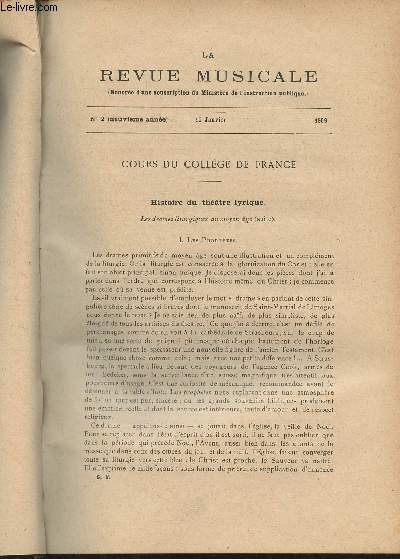 La Revue Musicale - 9e anne - N2, 15 janv. 1909 - Cours du collge de France : Histoire du thtre lyrique (suite) (Jules Combarieu) - Excutions rcentes ; Varia - Thorie musicale : la gamme (fin) (Maurice Gandillot) - L'cole