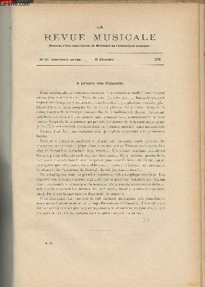La Revue Musicale- 9e anne - N24, 15 dc. 1909 - A propos des concerts - Paer et Beethoven :  propos de la Marche funbre de la 12e sonate (Henri Quittard) - Notes sur l' 