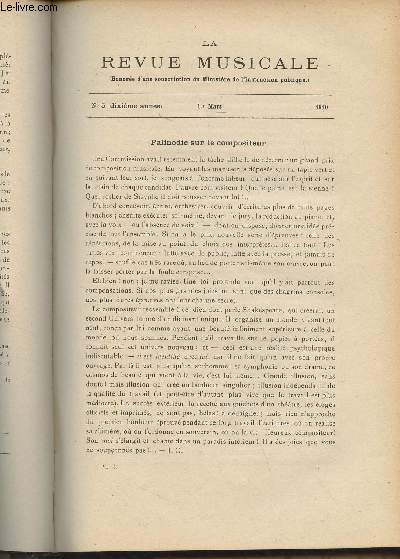 La Revue Musicale - 10e anne - N5, 1er mars 1910 - Palinodie sur le compositeur - Les excutions rcentes : Concours de composition musicale ; Prix de la ville de Paris - Cours du collge de France : Histoire du drame lyrique (