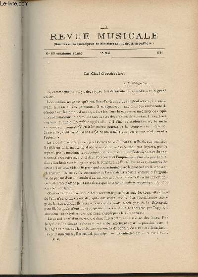 La Revue Musicale - 11e anne - N10, 15 mai 1911 - Le chef d'orchestre - La symphonie hroque - Gwendoline et Espana - Le rythme et les limites de la musique (Armand Machabey)- Pour Mozart, les concertos de piano (Lucien Chevaillier) - Salles Pleyel