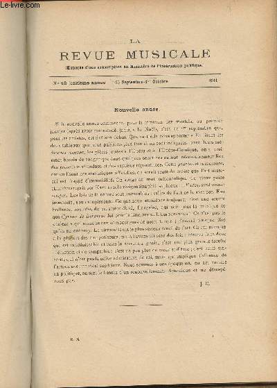 La Revue Musicale - 11e anne - N18, 15 sept.-1er oct. 1911 - Nouvelle anne - Recettes officielles des thtres lyriques - Encore l'immortelle bien-aime de Beethoven - De la symtrie dans l'art musical (Lucien Chevaillier) - Etudes d'histoire musicale
