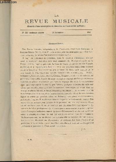 La Revue Musicale - 11e anne - N22, 15 nov. 1911 - Romantisme - Publications nouvelles - Histoire de la musique : Les genres de composition et les instruments au XVIe sicle ; la musique protestante - Notes d'archives - Documents d'archives, les organis