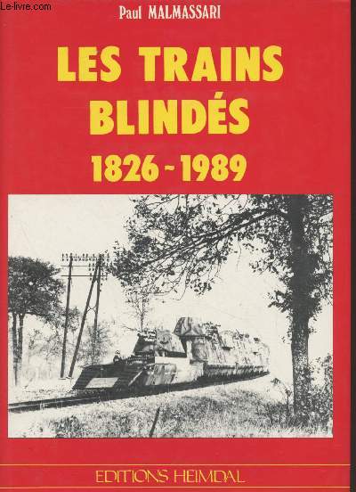 Les trains blinds (1826-1989)
