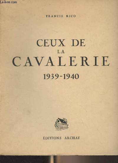 Ceux de la cavalerie 1939-1940