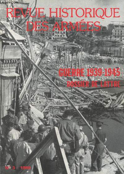 Revue Historique des Armes - N176/n3 - 1989 - Dossier de Lattre : En 1914-1918 (J.M.O. du 12e Dragons) - La prparation de la bataille de Provence - Les coles de cadre, l'cole de Langenargen - Et la jeunesse - Le gnral de Castelnau pendant