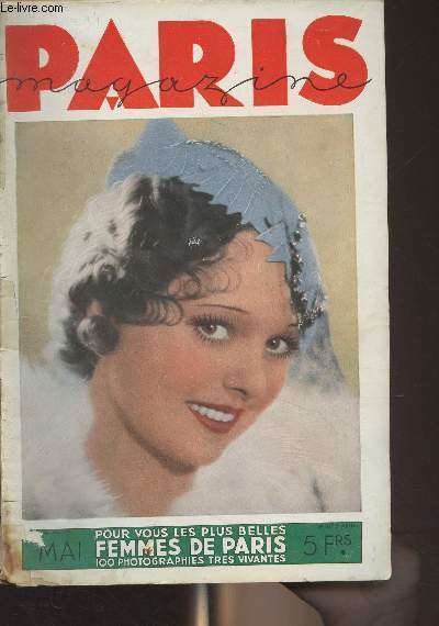 Paris Magazine - n33 mai 1934 -A quoi rvent les jeunes filles (photo) par UMBO - Femmes nues par R. Civry - Une situation complique (photo) par Studio 35 - Rumeurs - Le ftiche (photo en couleurs) par Studio 35 - A la manire de Toulouse-Lautrec... Mll