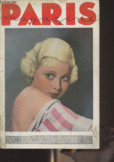 Paris Magazine - n27 nov. 1933 - Frileuse (photo) par Manass - Nudisme par Lucien Corosi - L'adieu (photo) par Jean Moral - Rumeurs - Sur la rivire (photo) par Caillaud - La rue galante (illust. en couleurs) par Yves Brayer - Le djeuner inespr (pho