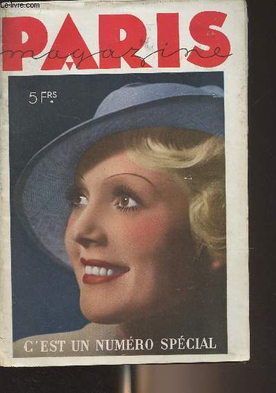 Paris Magazine - n41 janv. 1935 - Numro spcial - Bonne anne - Visage de femme (photo) par Imboden - Le baiser par J.-P. Dorian - Cirque (photo) par Steiner - Rumeurs - Le march (illust. en couleurs) par Charigny - Le satyre improvis par B. de Munchh