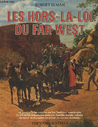 Les hors-la-loi du Far West