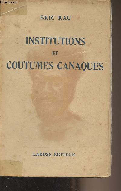 Institutions et coutumes canaques