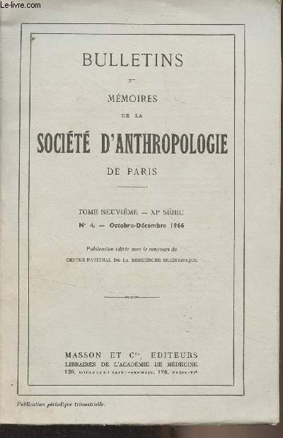 Bulletins et mmoires de la Socit d'Anthropologie de Paris - Tome 9 - XIe srie, n4 Oct. dc. 1966 - Etude anthropologique d'un chef hallstattien inhum sous tumulus  Chabestan (Hautes-Alpes) - Les dermatoglyphes digito-palmaires au Basutoland (Lessou