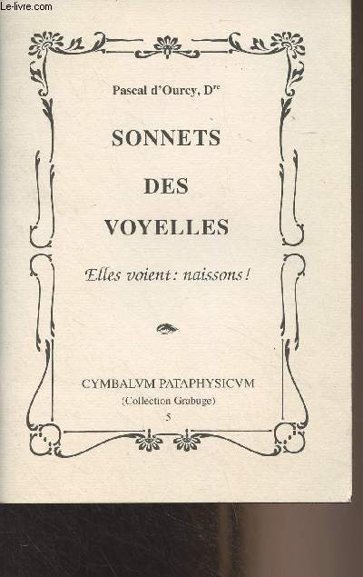 Sonnets des voyelles, Elles voient : naissons ! - Collection Grabuge n5