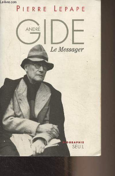 Andr Gide, le messager - 