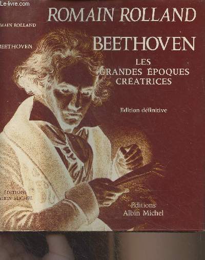Beethoven, les grandes poques cratrices (Edition dfinitive)