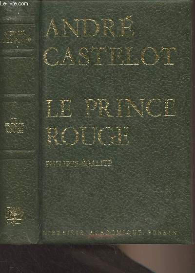 Le prince rouge Philippe-Egalit (d'aprs des documents indits)