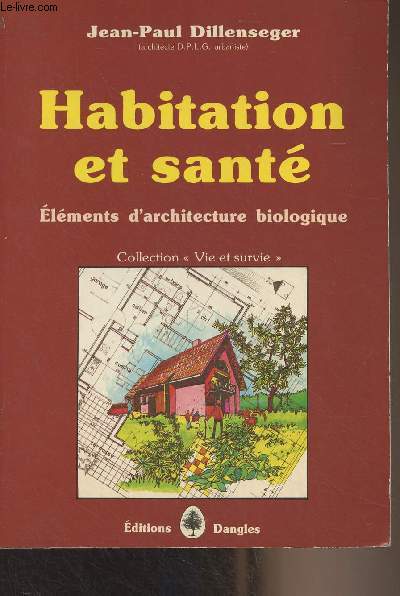 Habitation et sant, lments d'architecture biologique - 
