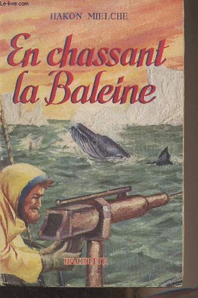 En chassant la Baleine - 