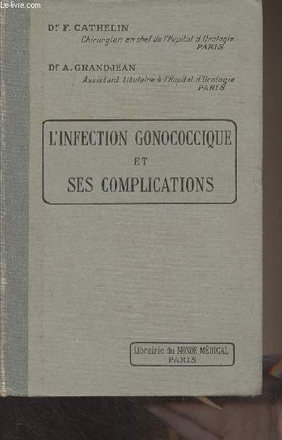 L'infection gonococcique et ses complications - 