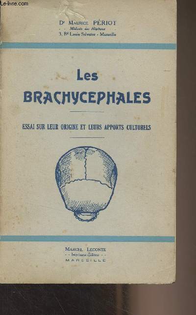 Les Brachycephales - Essai sur leur origine et leurs apports culturels