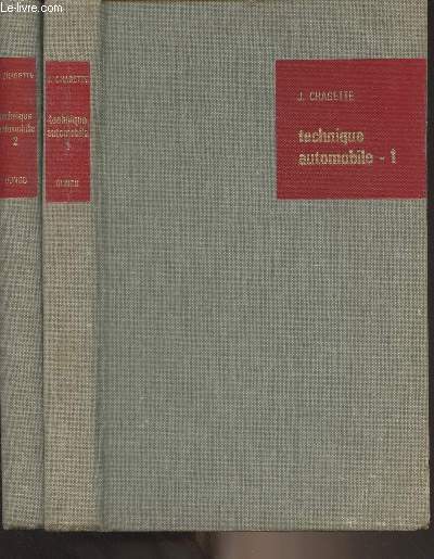 Technique automobile - En 2 tomes - I/ Le moteur - II/ Chassis, transmission et utilisation du mouvement (5e dition)