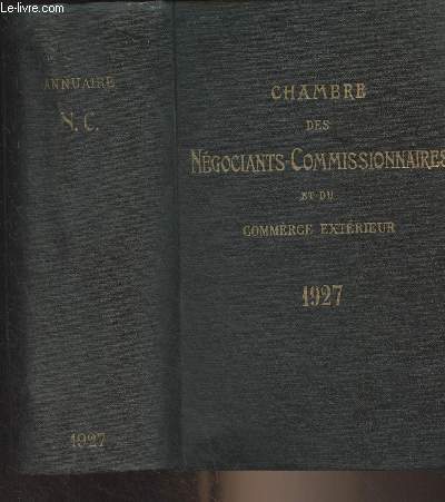 Chambre des ngociants-commissionnaires et du commerce extrieur - Annuaire pour 1927