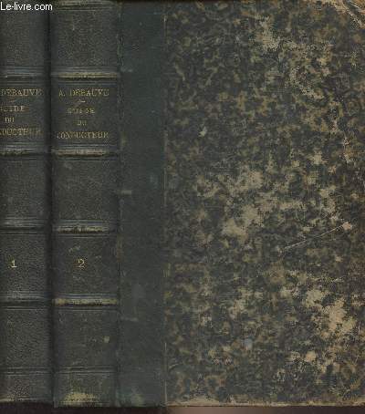 Guide du conducteur des ponts et chausses et du garde-mines - 2e dition - En 2 tomes