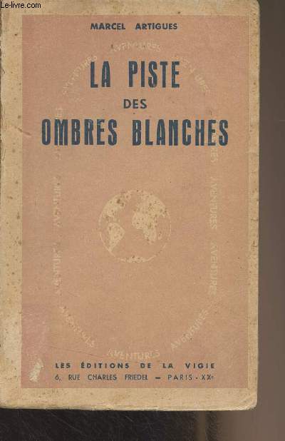 La piste des ombres blanches - 
