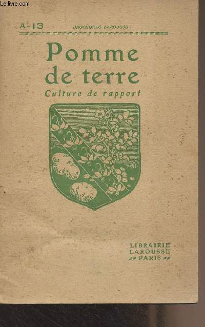 Pomme de terre, culture de rapport - Brochures Larousse, A-13
