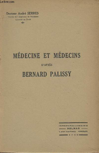 Mdecine et mdecins d'aprs Bernard Palissy