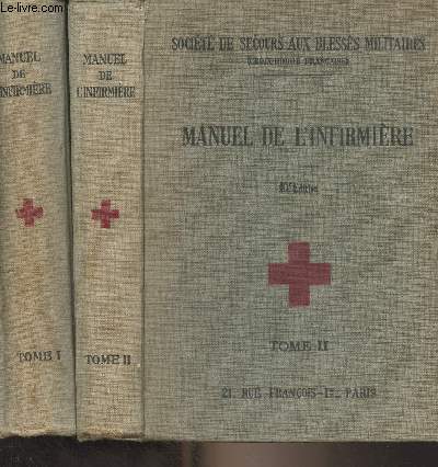 Manuel de l'infirmire - En 2 tomes - 10e dition - 