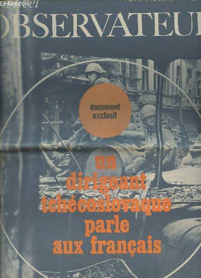 Le nouvel Observateur n199 du 2 au 8 sept. 1968 - Document exclusif : un dirigeant tchcoslovaque parle aux franais - Faut-il dfendre l'Union sovitique ? - Gouv. : le troisime souffle - Communistes : l'homme qui fait bouger le P.C. - Rpression : tre