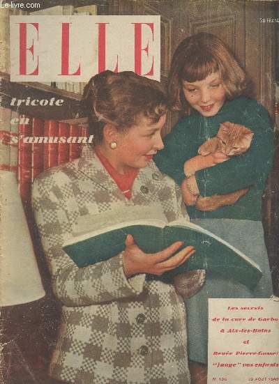 Elle n196 29 aot 1949 -Tricoter en s'amusant - Les secrets de la cure de Garbo  Aix-les-Bains et Rene Pierre-Gosset 