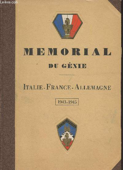 Mmorial du gnie : Italie-France-Allemagne (1943-1945)
