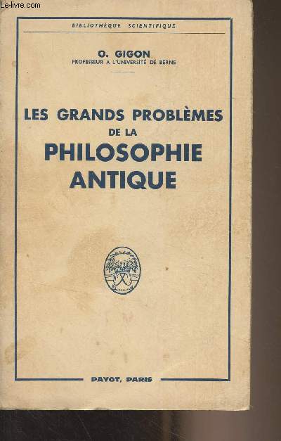 Les grands problmes de la philosophie antique - 