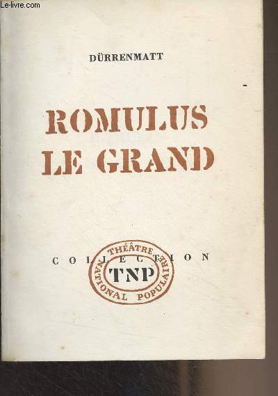 Romulus le grand - Collection 