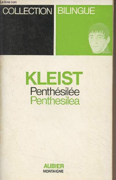 Penthsile/Penthesilea - Collection bilingue des classiques trangers