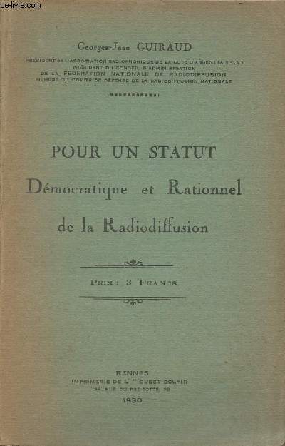 Pour un statut dmocratique et rationnel de la Radiodiffusion