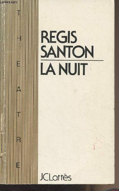 La nuit (pice en trois actes) - 