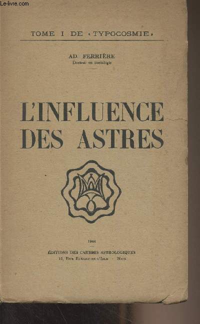 L'influence des astres - Tome I de 