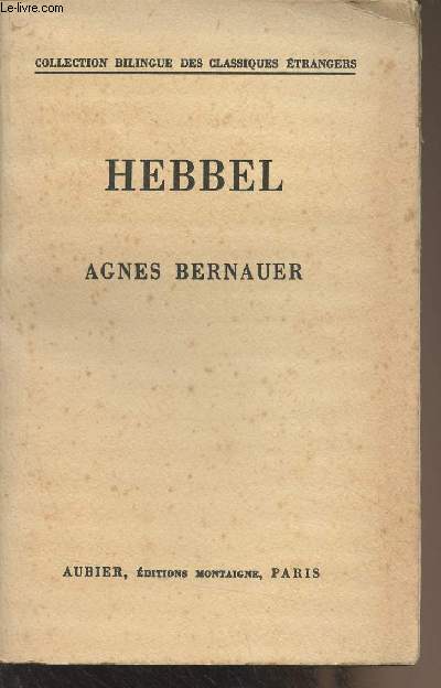 Agnes Bernauer - Collection bilingue des classiques trangers