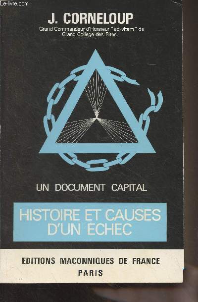 Un document capital : Histoire et causes d'un chec