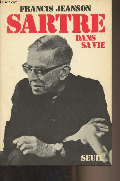 Sartre dans sa vie