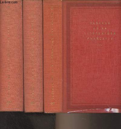 Tableau de la littrature franaise - En 3 tomes - Collection 