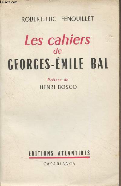 Les cahiers de Georges-Emile Bal