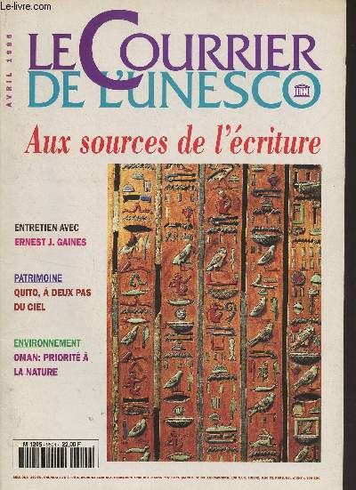 Le courrier de l'Unesco - Avril 1995 - Aux sources de l'criture - Il y a longtemps,  Sumer.. - Msopotamie : Gense d'une invention - Chine : une image de marque - Mso-Amrique : une criture haute en couleurs - Islam : l'art de la calligraphie - L'Af